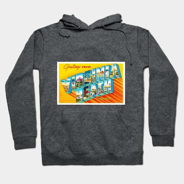 Greetings from Virginia Beach - Vintage Large Letter Postcard Hoodie by Naves